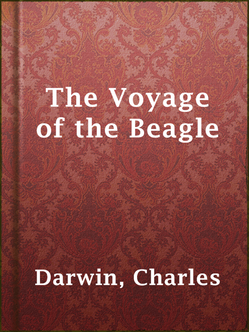 Title details for The Voyage of the Beagle by Charles Darwin - Available